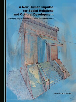 cover image of A New Human Impulse for Social Relations and Cultural Development